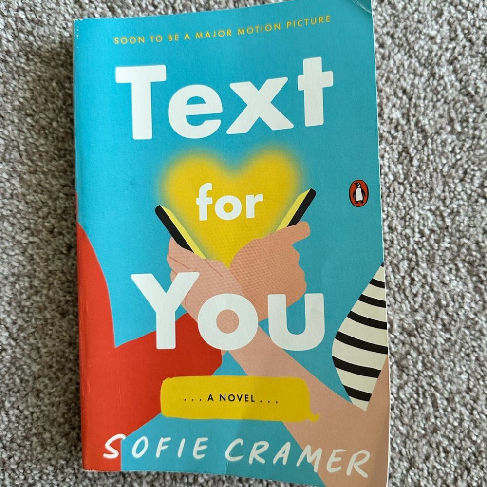 “Text for You: A Novel” by Sofie Cramer - Paperback
